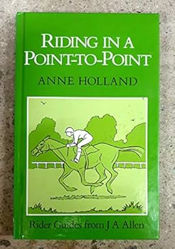 Hardcover Riding in a Point-to-Point (Allen Rider Guides) Book