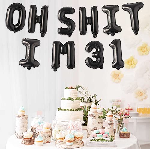 Image of Oh I'm 31! Latex Balloons 16 Inch Black Hallo Twenty Five Cheers to 31 Years Old Theme Decor for Man Woman Happy 31st Birthday Party Photo Studio Prop Flag Decorations Favors Supplies