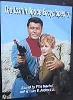 The Lost in Space Encyclopedia 1880417146 Book Cover