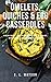 Omelets, Quiches & Egg Casseroles: Main Dish Recipes For Breakfast, Brunch, Lunch & Dinner! (Southern Cooking Recipes Book 21)