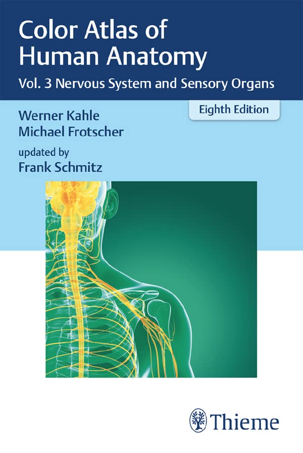 Color Atlas of Human Anatomy: Vol. 3 Nervous System and Sensory Organs      8th Edition, Kindle Edition