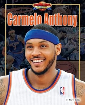 Carmelo Anthony - Book  of the Basketball Heroes Making a Difference