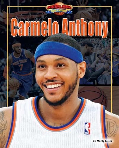 Carmelo Anthony 1627245464 Book Cover