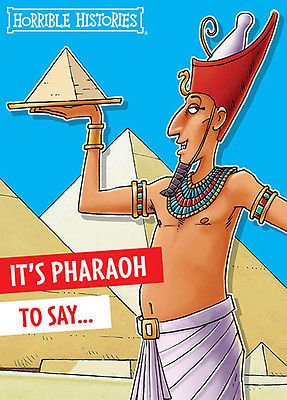 Horrible Histories Egyptian Pharaoh auguri di