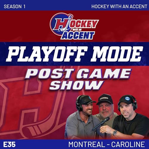 The Canadiens&rsquo; incredible playoff run ends in the Conference Finals | Hockey with an Accent | SH35