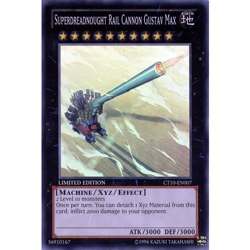 Amazon.com: YuGiOh : CT10-EN007 Limited Ed Superdreadnought Rail Cannon  Gustav Max Super Rare Card
