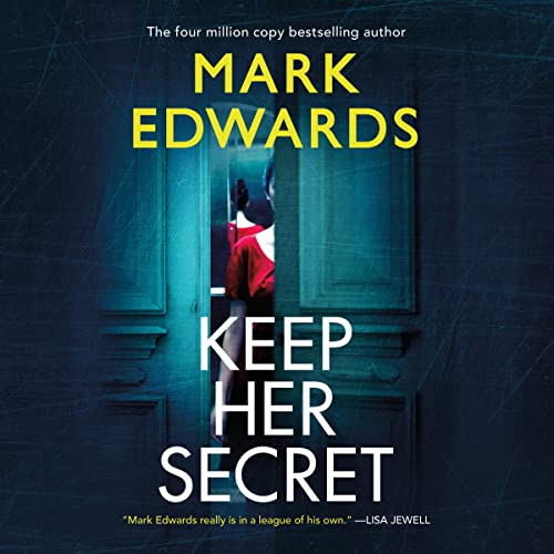 Keep Her Secret (Audio Download) Mark Edwards, Simon Mattacks, Karen