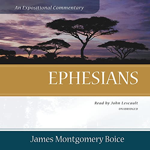 Ephesians by James Montgomery Boice episode artwork