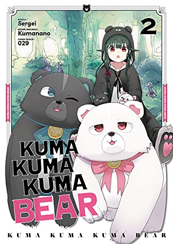 Kuma Kuma Kuma Bear — Tome 2