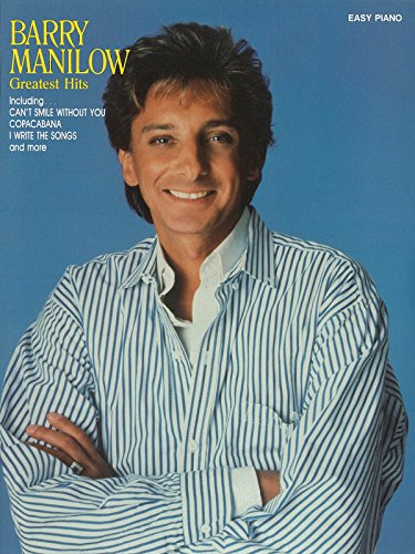 Barry Manilow Greatest Hits - Easy Piano