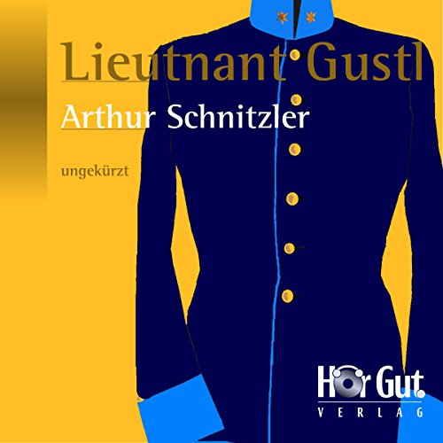 Lieutnant Gustl (HörbuchDownload) Arthur Schnitzler, Julian Greis