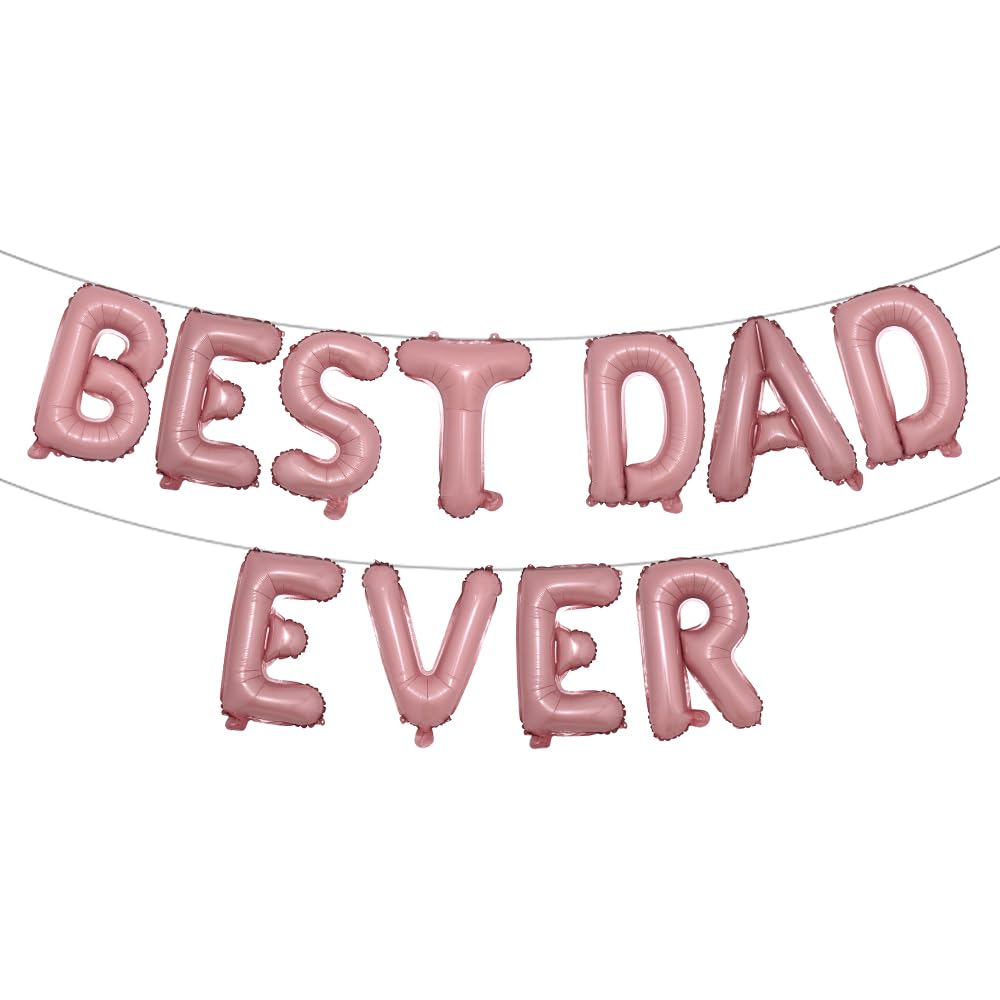 Happy Father's Day Aluminum Foil Balloon BEST DAD EVER BALLOON Set 16 Inches Letter Balloon Decoration for Father's Day Party (BEST DAD EVER Pink)