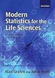 Modern Statistics for the Life Scientices