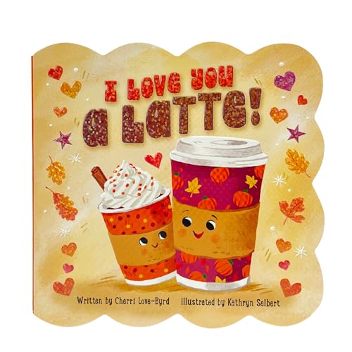 Image of I Love You a Latte - Festive Board Book for Babies & Toddlers