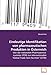 Produktbild Eindeutige Identifikation von pharmazeutischen Produkten in Österreich: Von der nationalen Pharmazentralnummer (PZN) zur internationalen "Global Trade Item Number" (GTIN)