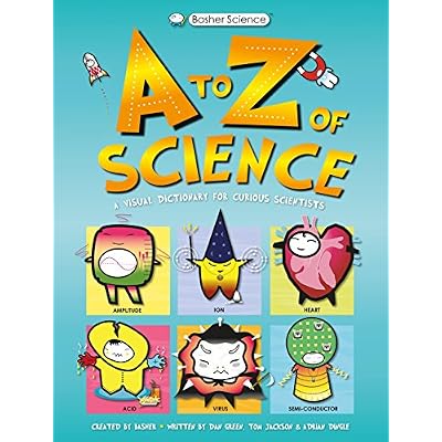 A to Z of Science: A Visual Dictionary for Curious Scientists