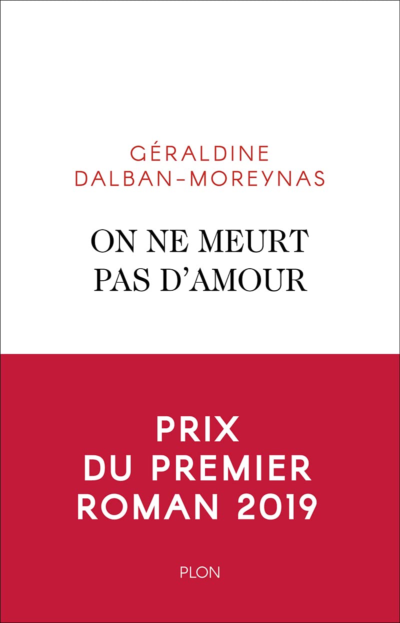 Géraldine Dalban moreynas Date De Naissance Amazon.fr - On ne meurt pas d'amour - Dalban-Moreynas, Géraldine - Livres