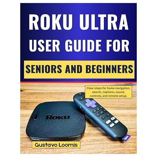Roku Ultra user guide for seniors and beginners : Clear steps for home navigation, search, captions, sound, controls, and remote setup.