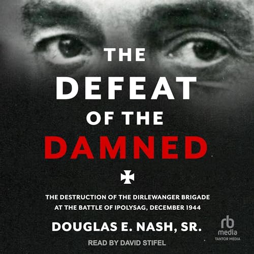 Douglas E. Nash Sr. - The Defeat of the Damned episode artwork