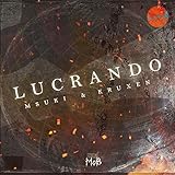  Lucrando [Explicit]