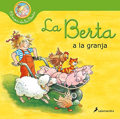 La Berta a la granja (El món de la Berta) (Colección Salamandra Infantil)