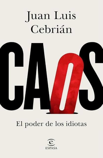 Portada de Caos. El poder de los idiotas