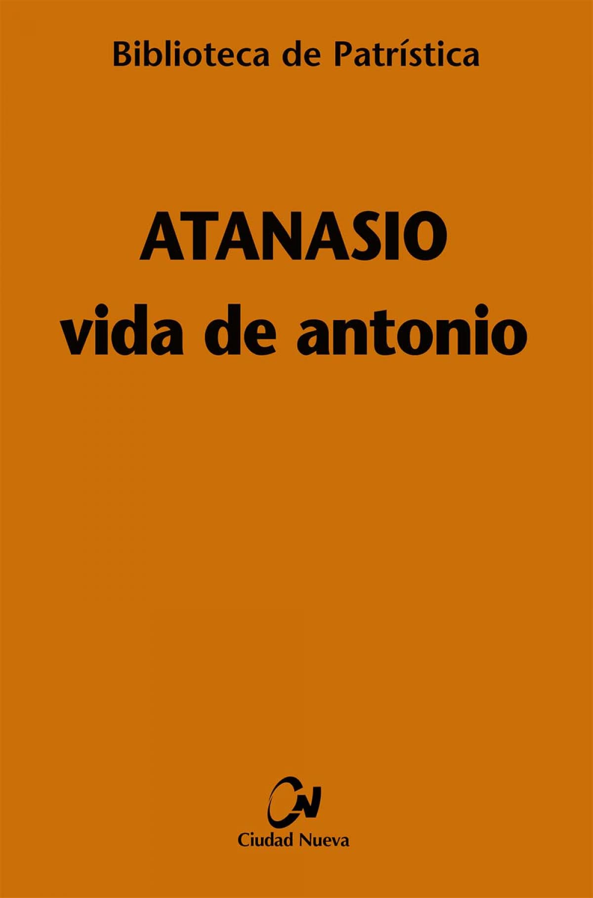 Vida de Antonio: 27 (Biblioteca de Patrística)