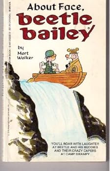 About Face Beetle Bailey - Book #15 of the Beetle Bailey