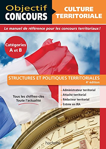 Télécharger Structures et Politiques Territoriales (Objectif Concours) livre En ligne