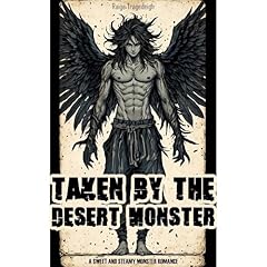 Taken by the Desert Monster Audiobook By Raige Tragedeigh cover art