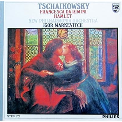Tschaikowsky: Francesca da Rimini / Hamlet