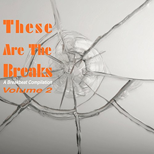 Play These Are the Breaks Vol. 2 by VARIOUS ARTISTS on Amazon Music
