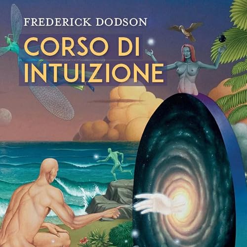 Corso di intuizione Audiobook By Frederick Dodson cover art