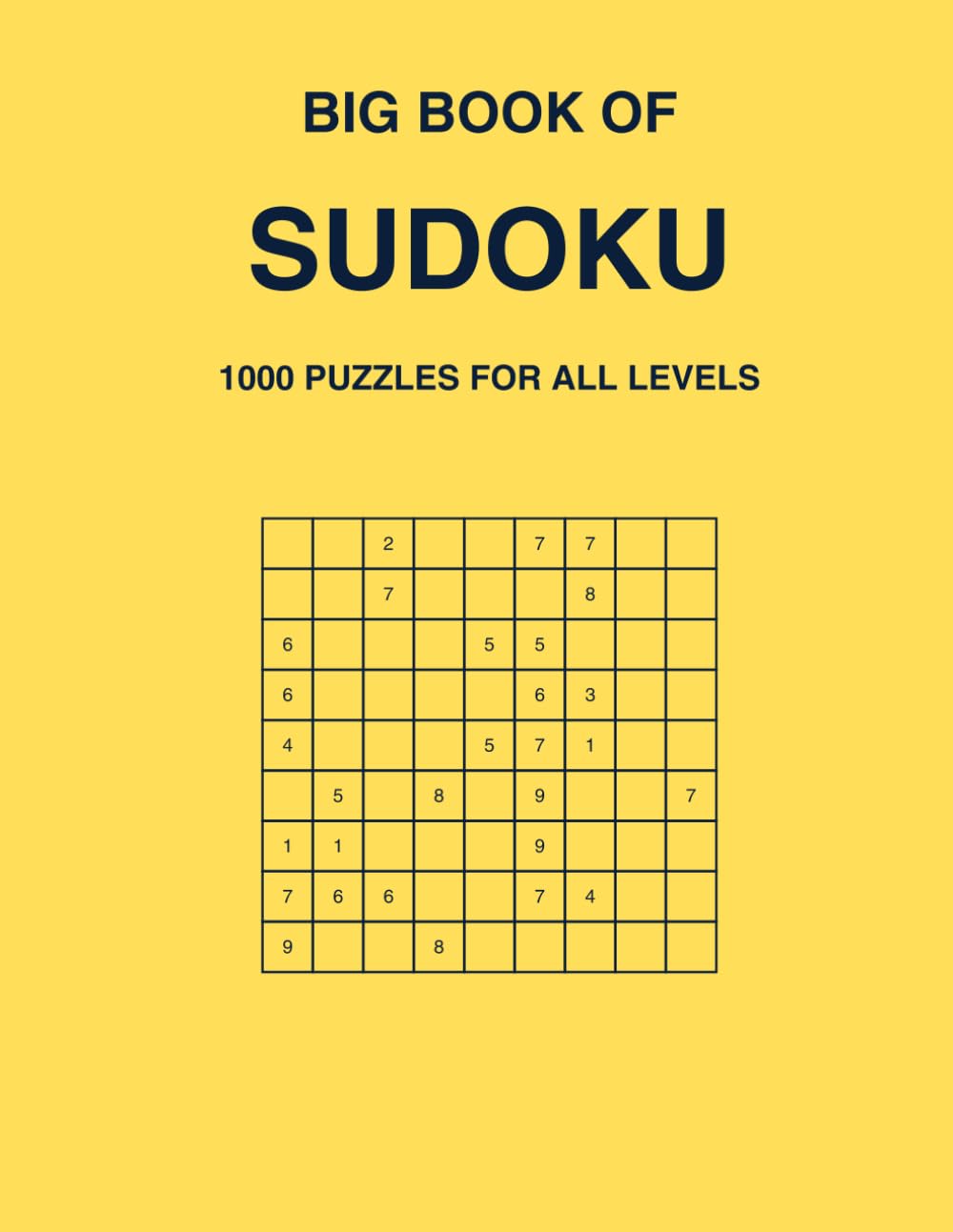 The Big Book of Sudoku: 1000 Puzzles for All Levels