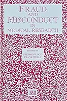Fraud and misconduct in medical research 0727907573 Book Cover