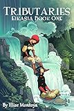 Tributaries (Eikasia Book 1)