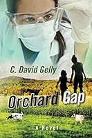Orchard Gap (The "Gap" series) (Volume 2) 1502961911 Book Cover