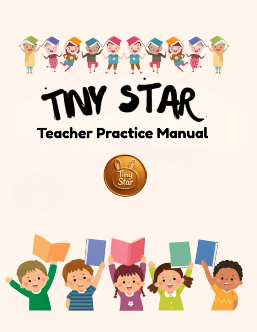 Tiny Star Teacher Practice Manual