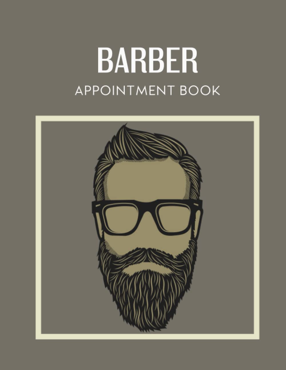 Barber Appointment Book: Undated Schedule Organizer Notebook for Barber Shop, 20 Minute Increments Book
