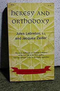Paperback HERESY AND ORTHODOXY Book III of a History of the Early Church Book