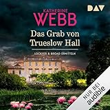 Das Grab von Trueslow Hall. Lockyer & Broad ermitteln