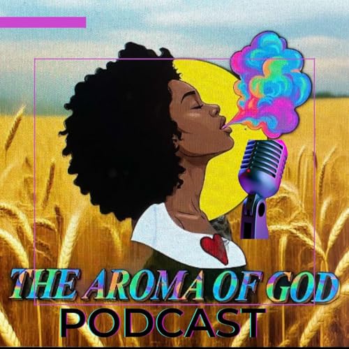 『The Aroma of God Podcast』のカバーアート