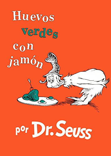 Huevos Verdes Con Jamon (Green Eggs and Ham) (I Can Read It All by Myself Beginner Books (Hardcover) Huevos Verdes Con Jamon (Green Eggs and Ham) (I Can Read It All by Myself Beginner Books (Hardcover)
