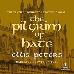 The Pilgrim of Hate Audiolibro Por Ellis Peters arte de portada