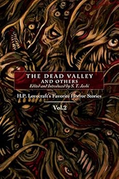 Perfect Paperback The Dead Valley and Others: H. P. Lovecraft's Favorite Horror Stories Vol. 2 Book