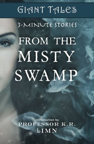 Giant Tales From the Misty Swamp
