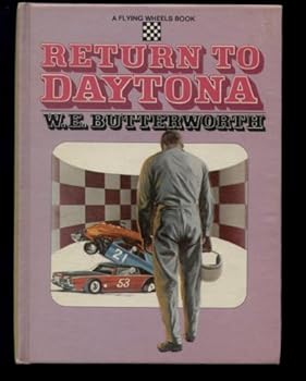 Hardcover Return to Daytona (A Flying wheels book) Book