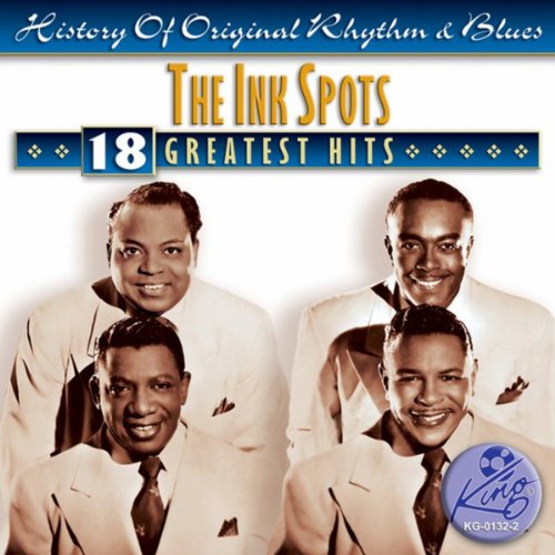 18 Greatest Hits The Ink Spots Digital Music