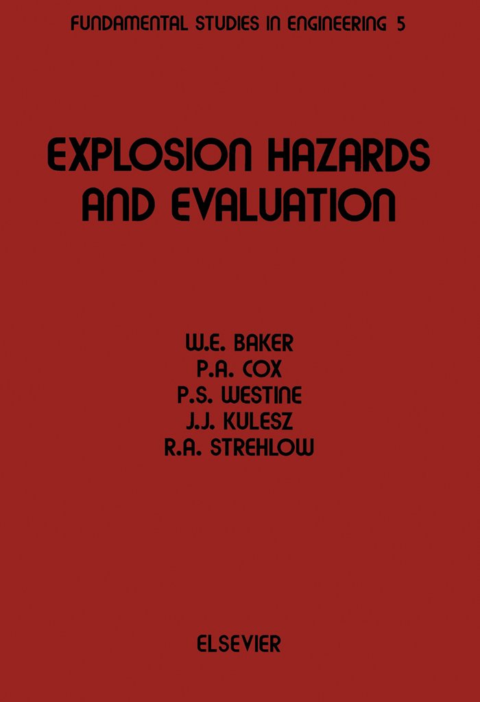 Explosion Hazards and Evaluation (ISSN) (English Edition)