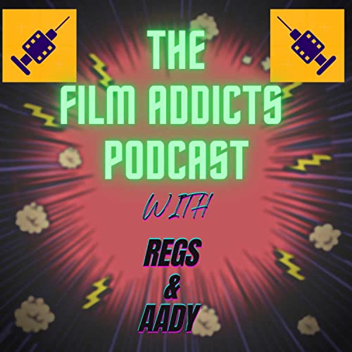 The Film Addicts Podcast cover art